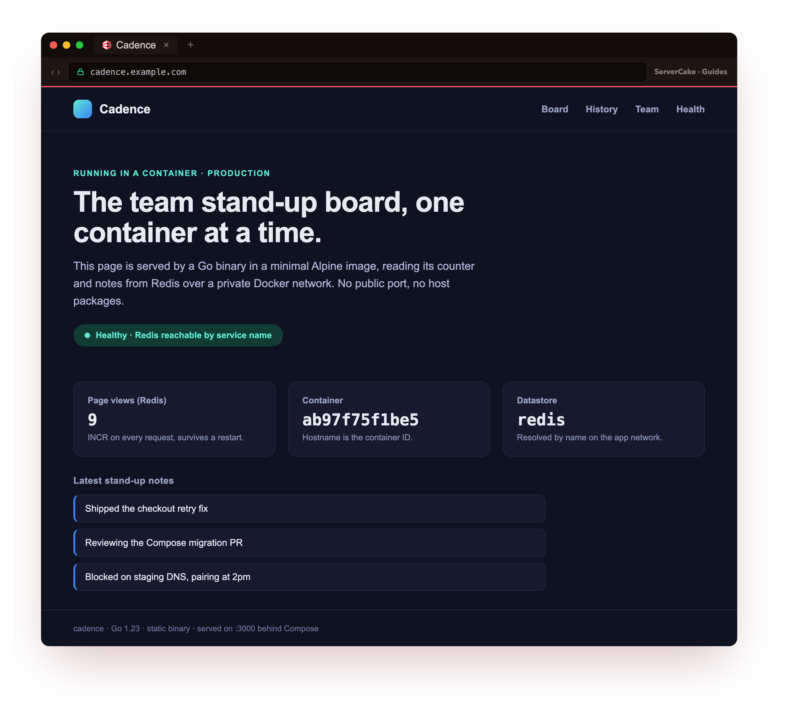 The multi-service Cadence app the series ends at, served by the app container behind Compose and loaded in a browser at cadence.example.com, its counter and stand-up notes read live from Redis, shown as the destination