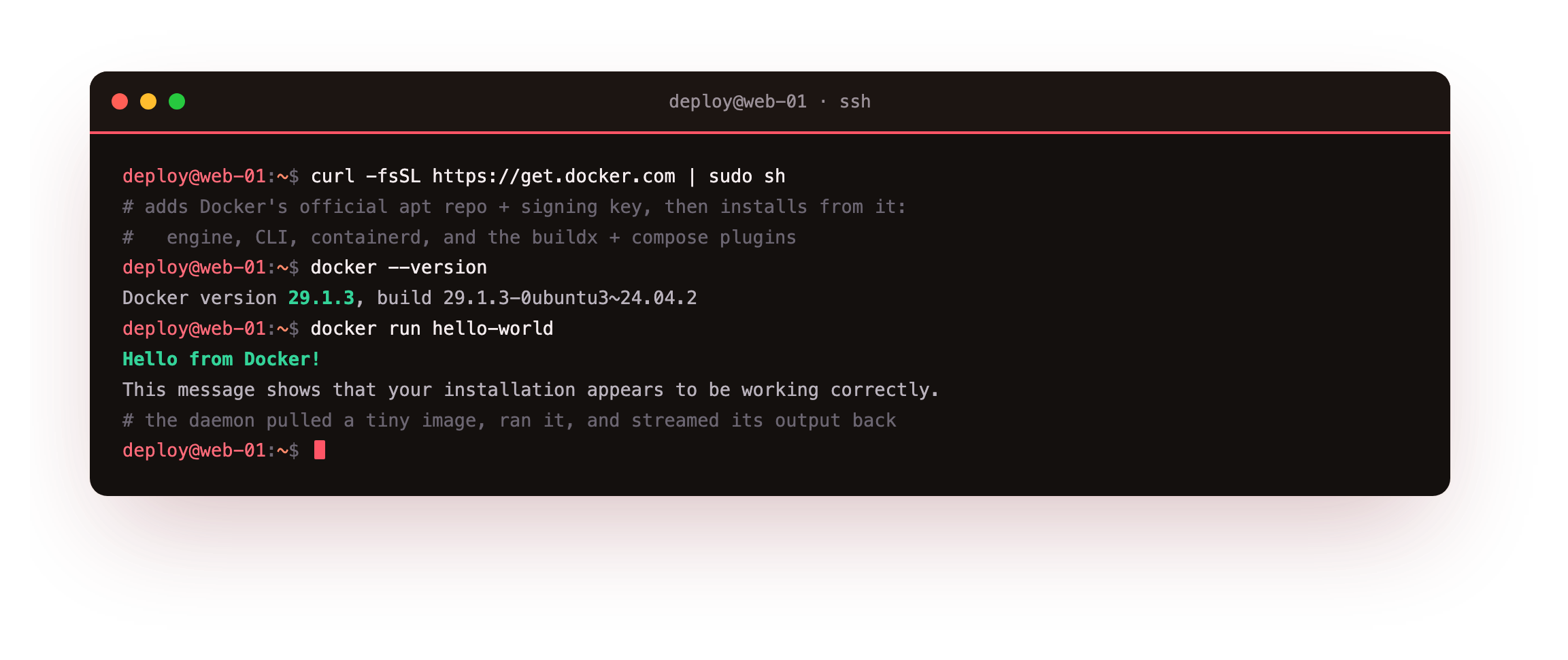 The Docker engine installed on a bare Ubuntu 24.04 slice by the get.docker.com script, docker --version reporting Docker version 29.1.3, and docker run hello-world printing Hello from Docker, the from-zero first step