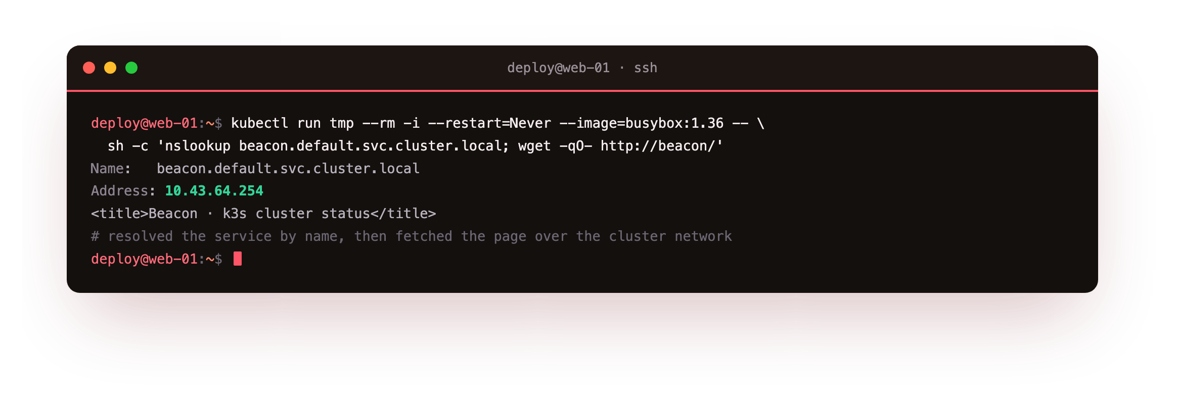 From a throwaway pod, nslookup resolving the beacon service name to its ClusterIP and wget fetching the page title over the cluster network, service discovery by name in action