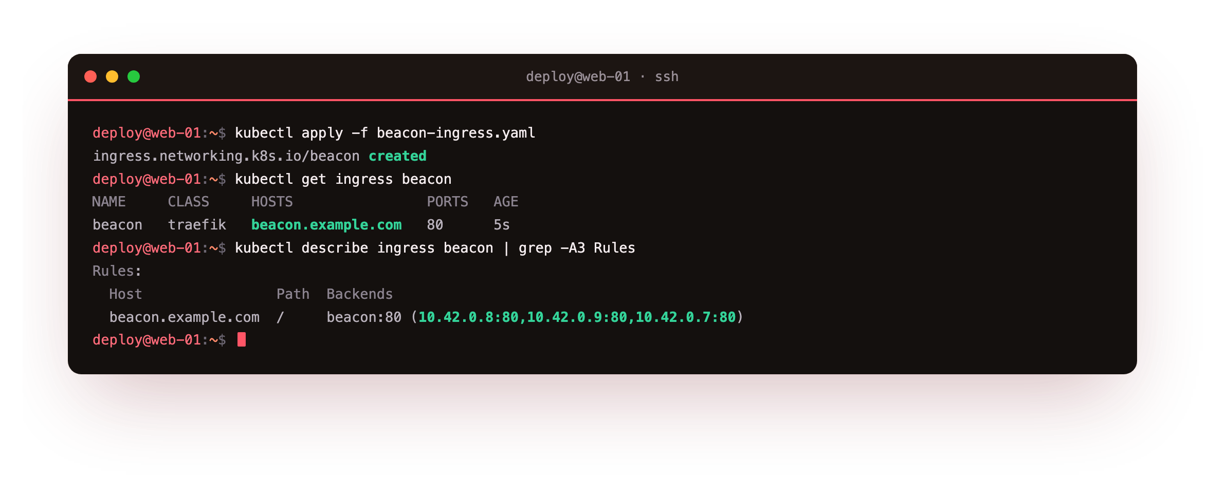 kubectl apply creating an Ingress, kubectl get ingress showing the host beacon.example.com on the traefik class, and describe listing the rule that sends that host to the beacon Service