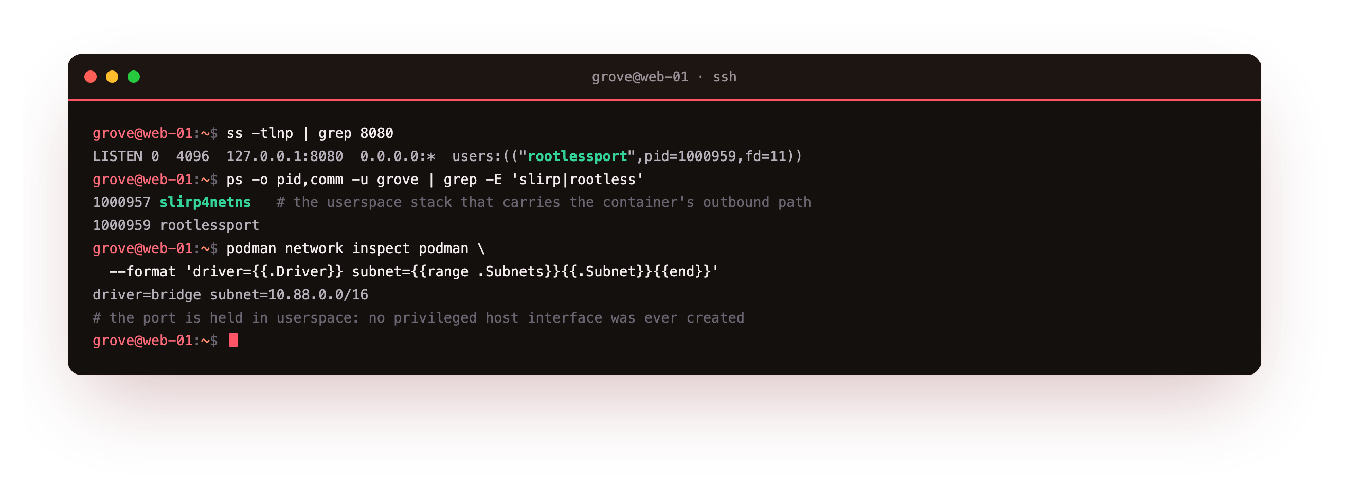 The published loopback port held by the userspace rootlessport process rather than the kernel, with slirp4netns in the process list carrying the container's outbound path, rootless networking done without a privileged interface