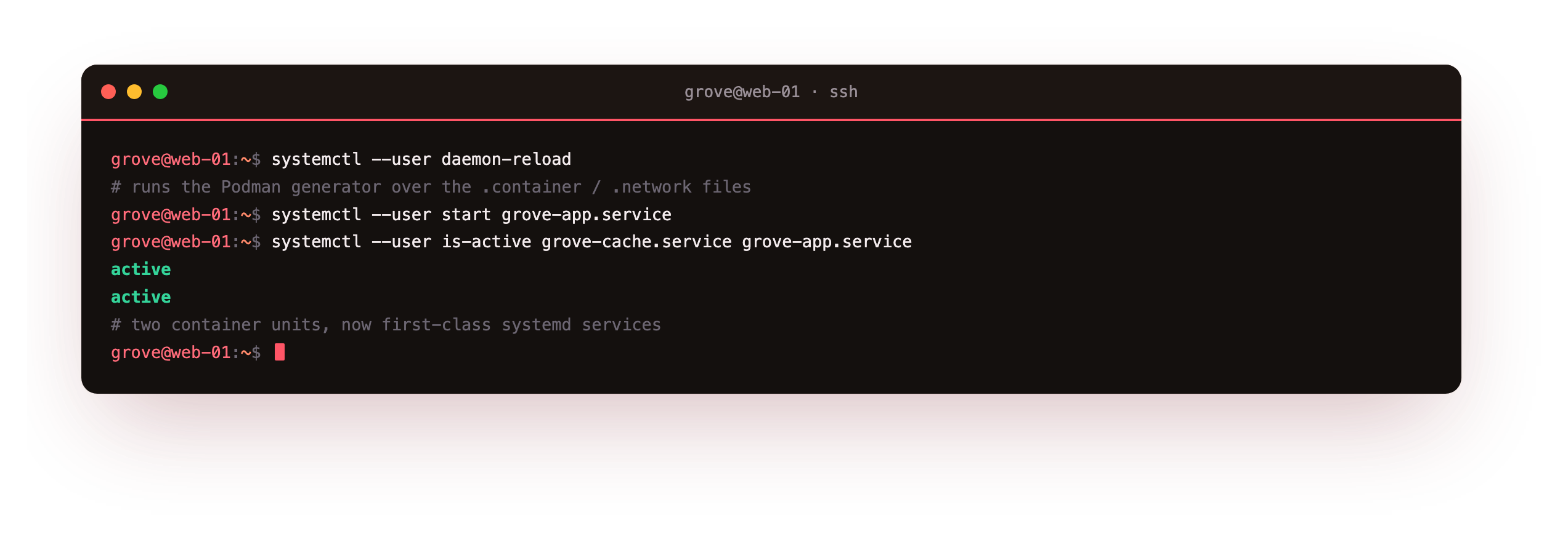 systemctl daemon-reload running the Podman generator over the Quadlet files, then starting the app service which pulls in the datastore, and is-active reporting both container services active as first-class systemd units