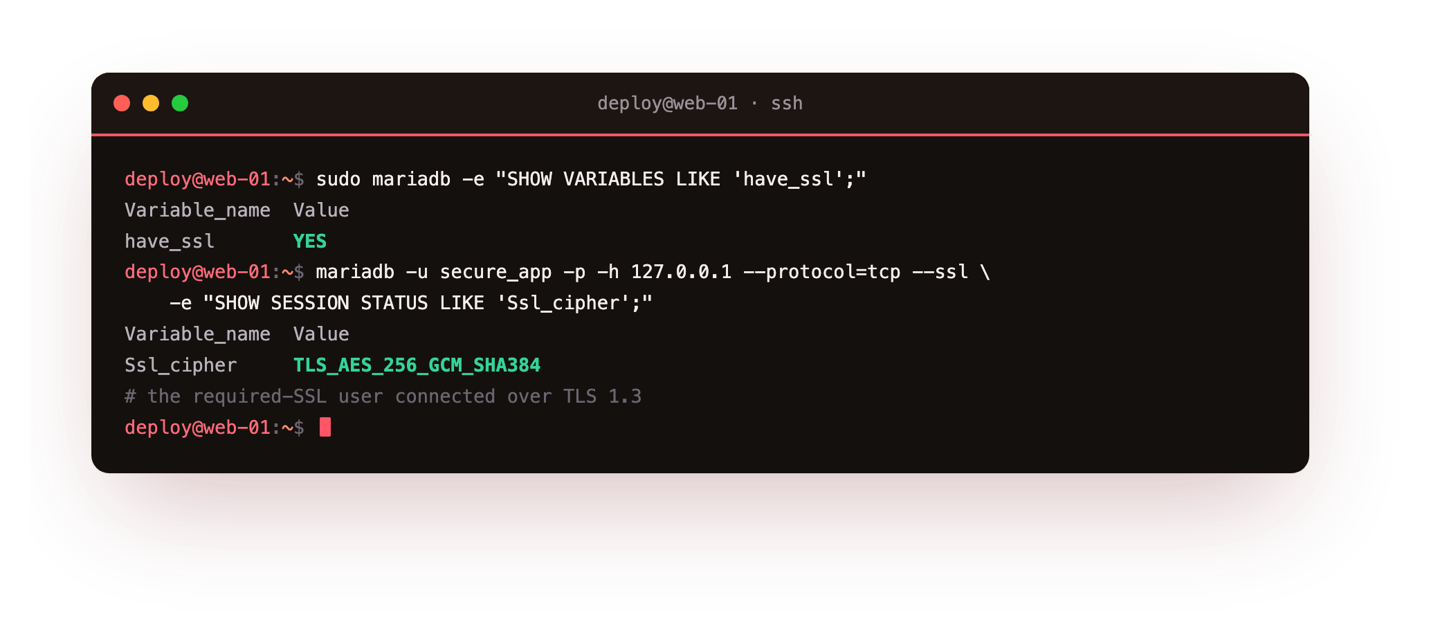 With TLS enabled the required-SSL user connects and negotiates a TLS 1.3 cipher