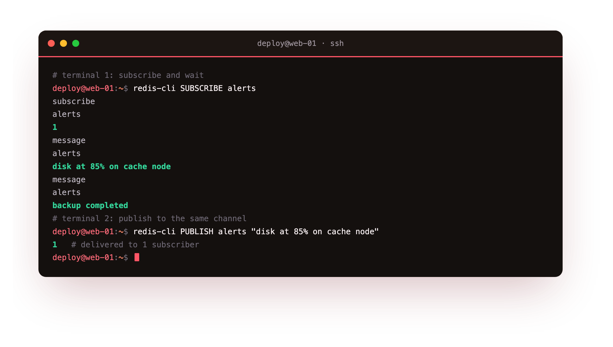 One redis-cli session subscribed to a channel receiving two messages the moment a second session publishes them