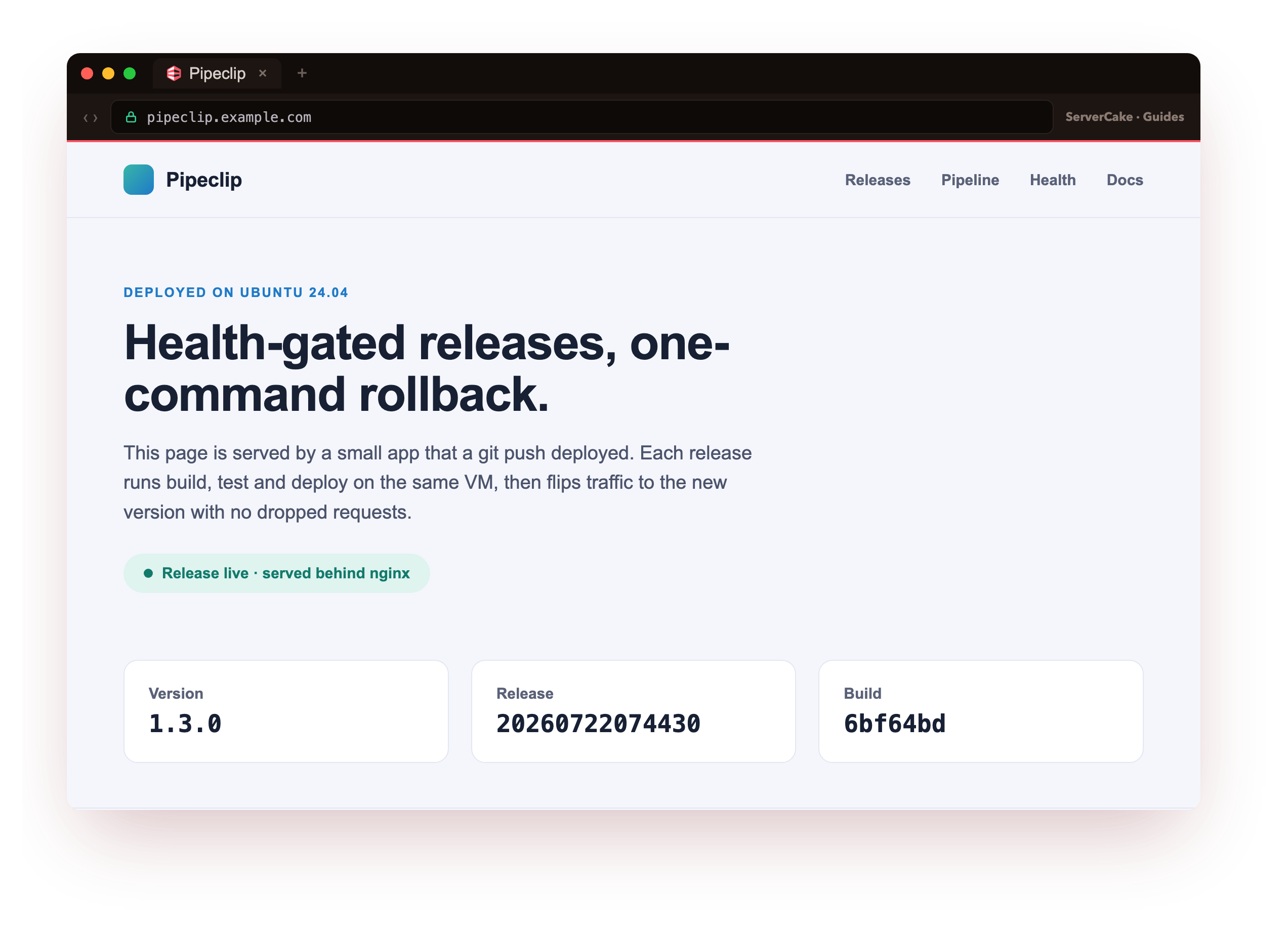 The released pipeclip status page served through nginx at pipeclip.example.com, showing version 1.3.0, the release timestamp and the build stamp, loaded in a browser after the deploy