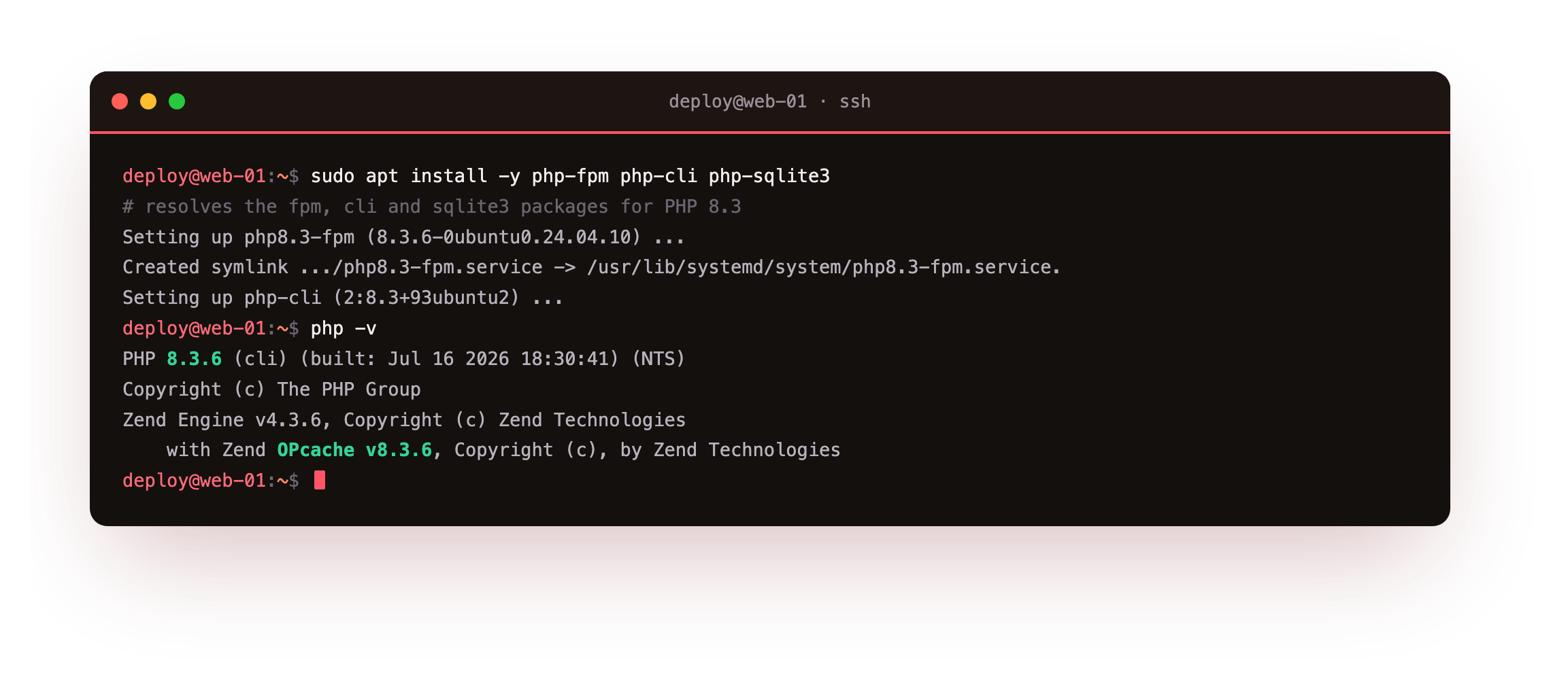 apt installing php-fpm, php-cli and php-sqlite3 on Ubuntu 24.04, then php -v reporting PHP 8.3.6 with the Zend OPcache extension already loaded