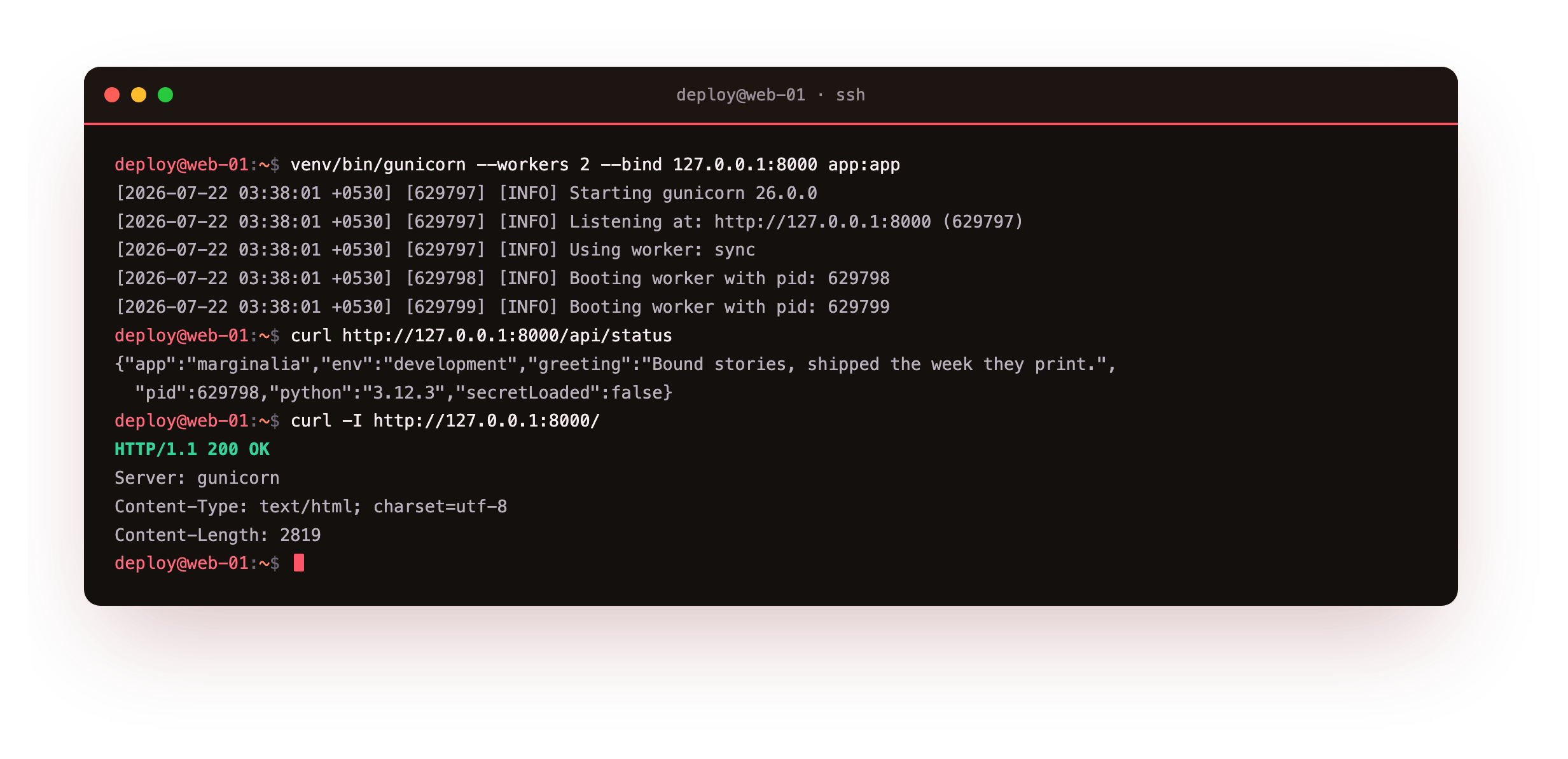 gunicorn started with two workers on 127.0.0.1 port 8000, its boot log listing the version and workers, the status route returning JSON with the process id, and the home page returning a 200 with a real content length