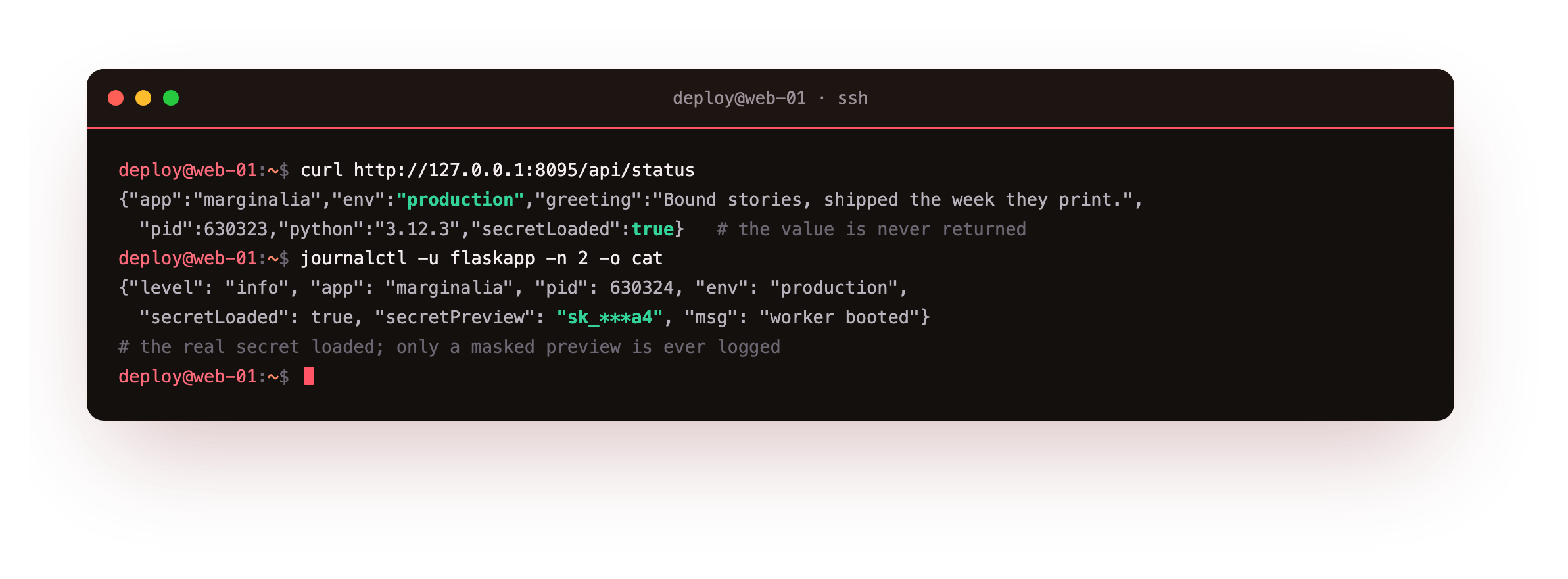 The status route reporting the production environment and the secret loaded, with the boot log showing only a masked preview of the secret, never the value