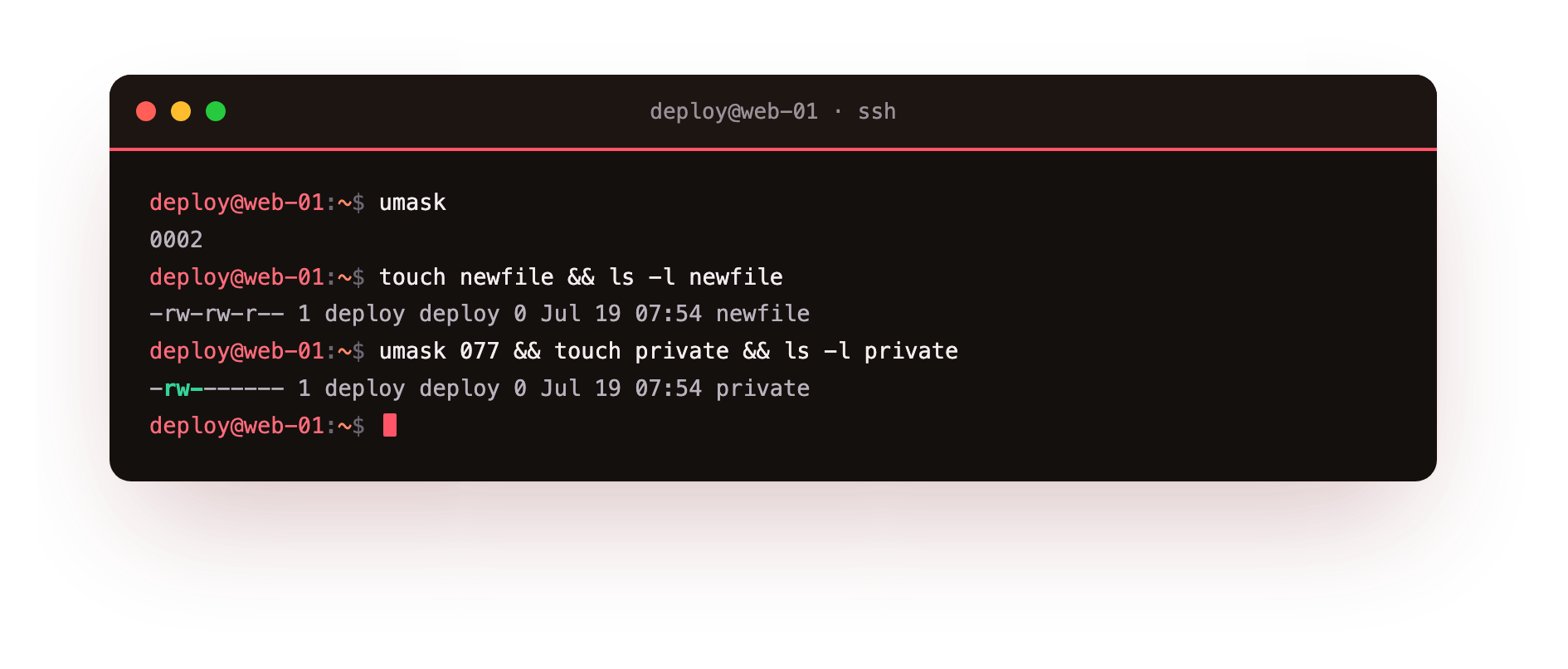 Changing the umask to 077 makes the next new file readable only by its owner