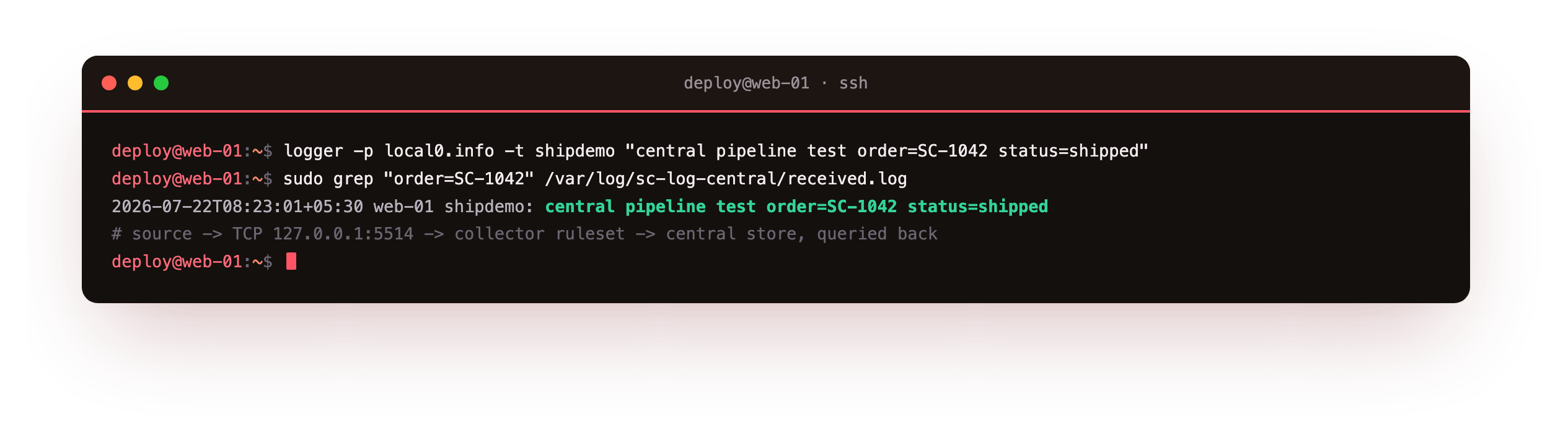 A log line shipped on the local0 facility with logger, then grepped back from the central received.log store, proving it travelled from the source over TCP into the collector