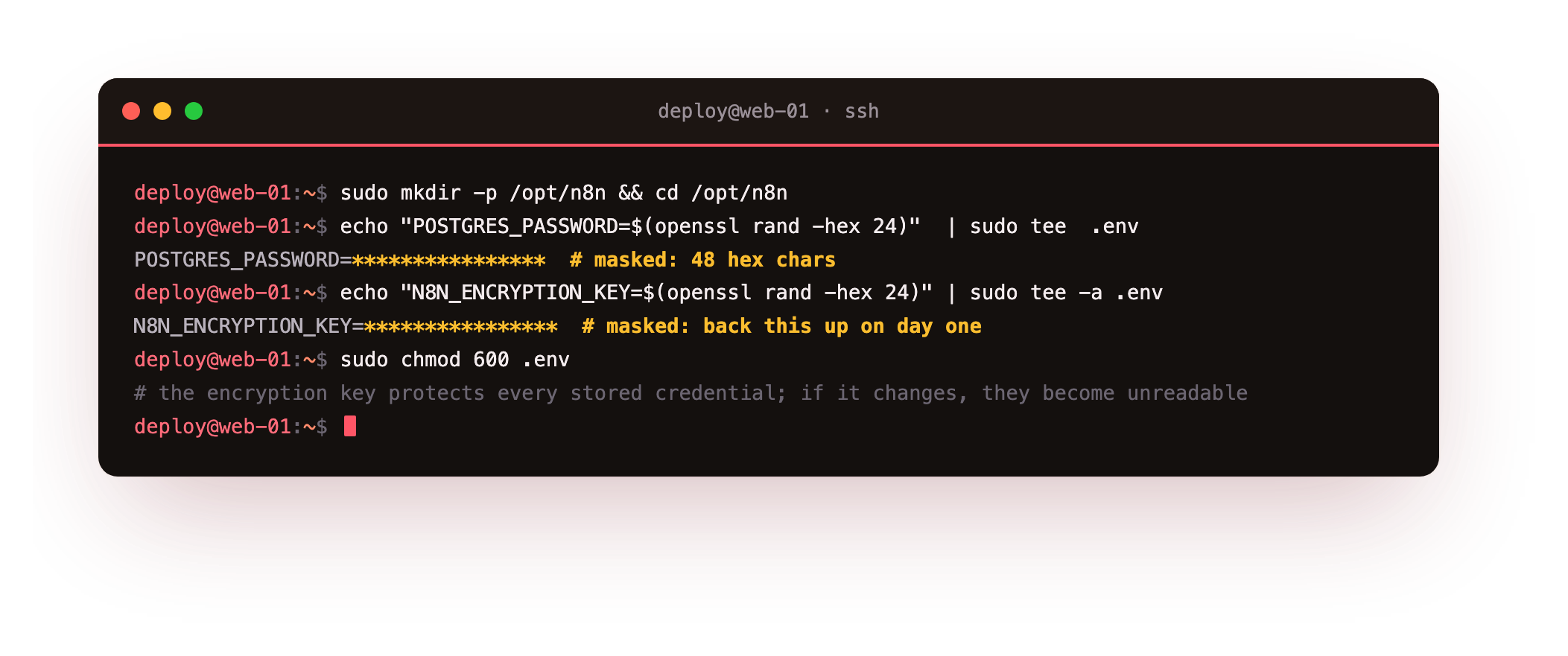 Generating the two secrets into a .env file with openssl, the Postgres password and the N8N_ENCRYPTION_KEY, both masked to placeholders and the file locked to mode 600