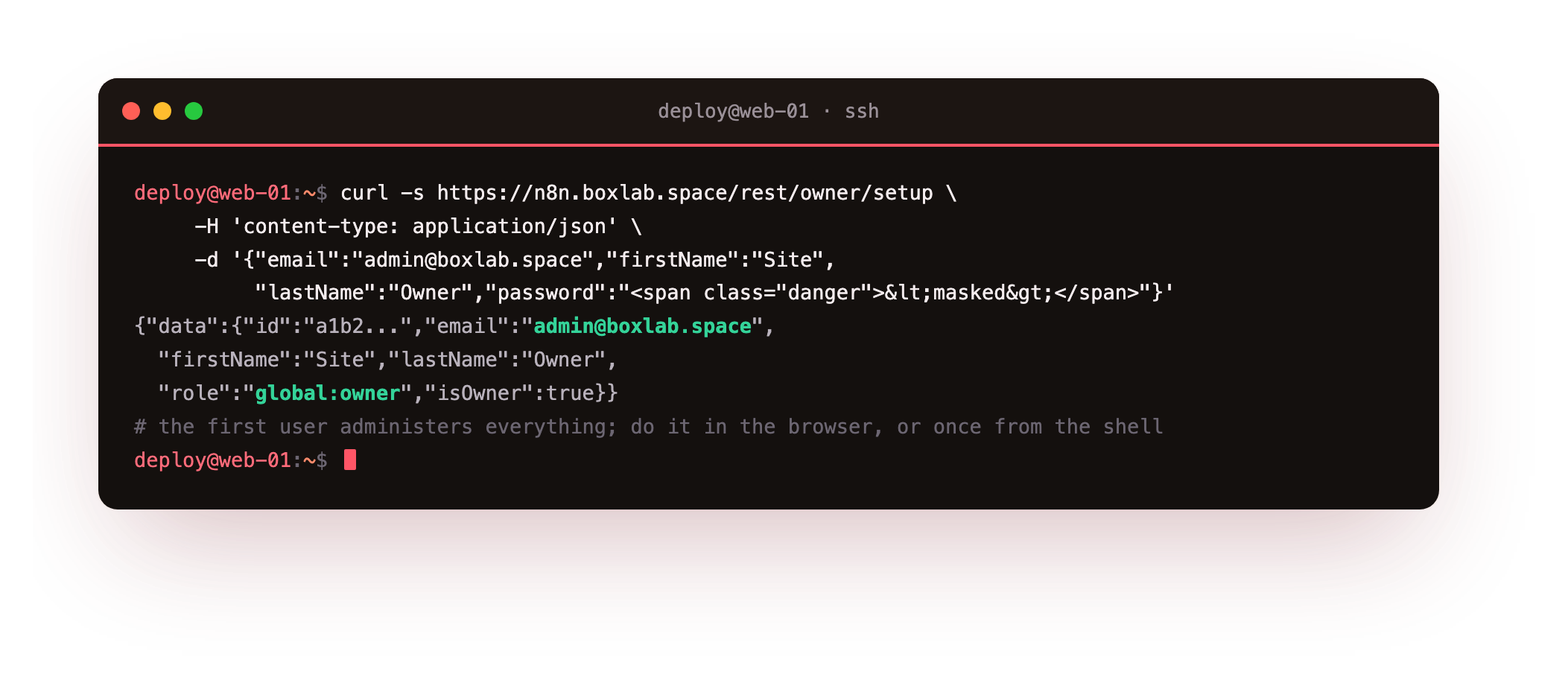 Creating the n8n owner account from the shell against the setup endpoint, with the email shown and the owner password masked to a placeholder