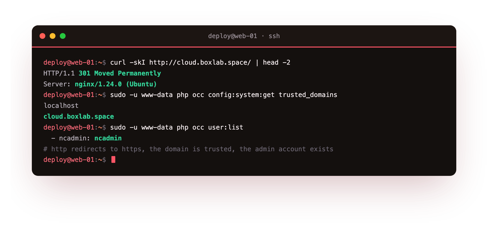 curl showing plain HTTP redirected 301 to HTTPS, occ listing the trusted domains including cloud.boxlab.space, and occ user:list confirming the ncadmin account exists