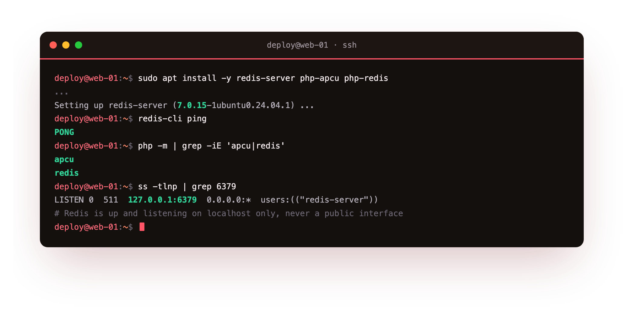 Installing the caches: apt installing redis-server 7.0.15 plus php-apcu and php-redis, redis-cli ping returning PONG, php -m confirming the apcu and redis extensions are loaded, and ss showing Redis listening on 127.0.0.1:6379 on localhost only
