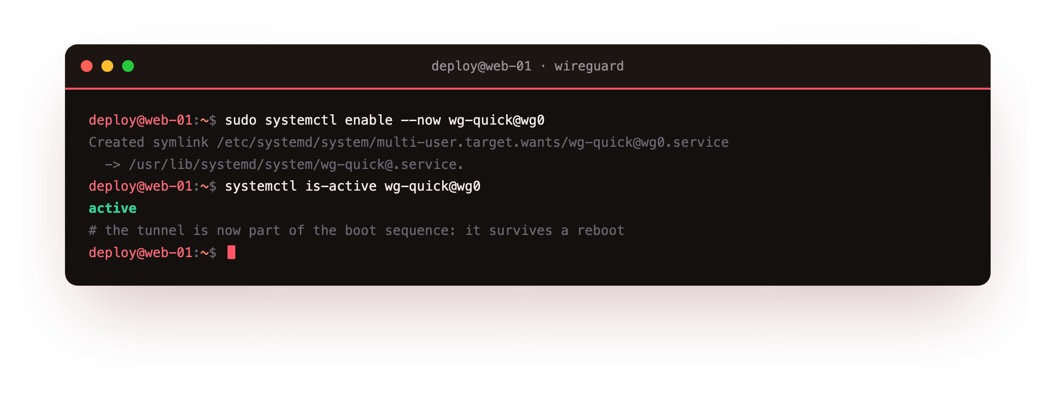 systemctl enabling wg-quick@wg0 so the tunnel comes up at boot, then is-active reporting active, the VPN now surviving a reboot